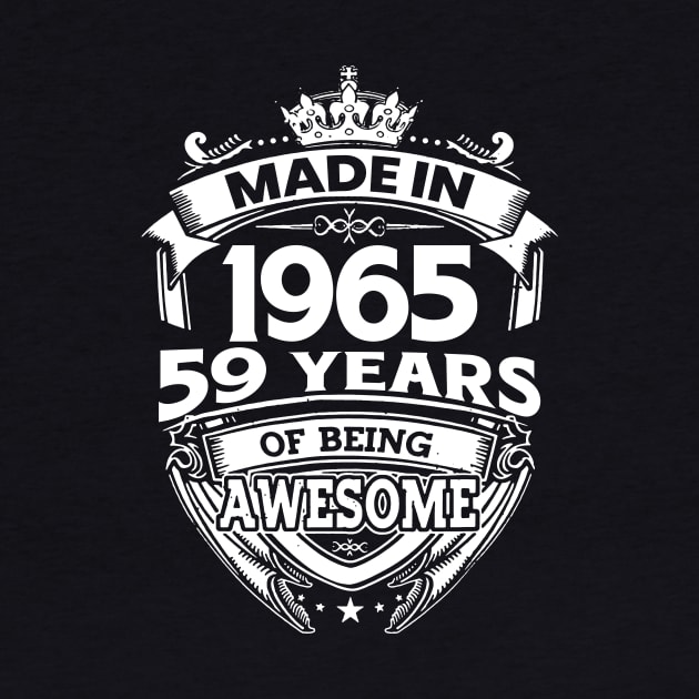 Made In 1965 59 Years Of Being Awesome by Bunzaji